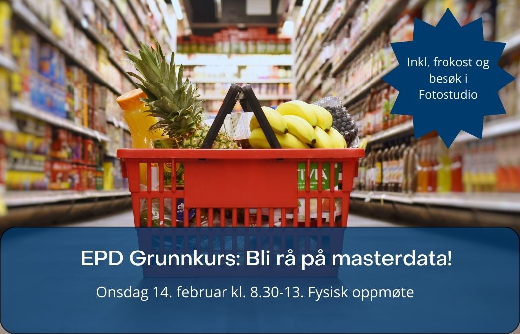 En handlekurv fylt med mat og tekst under som sier EPD Grunnkurs. Bli rå på masterdata! Foto.